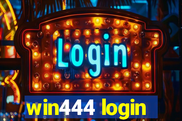 win444 login